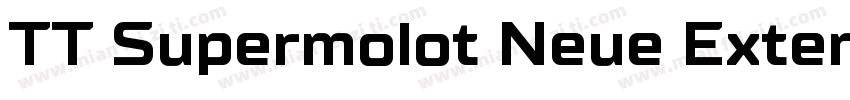 TT Supermolot Neue Extended Bold字体转换